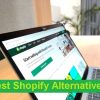 Shopify Alternatives