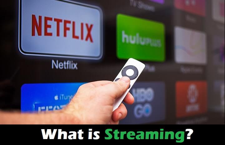 What is Streaming