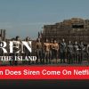 when does siren come on netflix